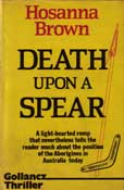 Death upon a Spear by Brown Hosanna