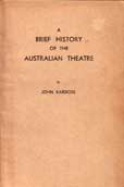 A Brief History of the Australian Theatre by Kardross John