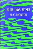 Blue Days At Sea by Morton H V
