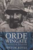 Orde Wingate by Royle Trevor