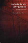 Sectarianism in Early Judaism...Sociological Advances by Chalcraft David J edits