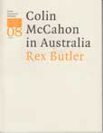 Colin Mccahon in Australia by Butler Rex
