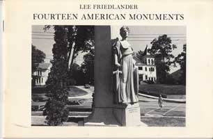 Fourteen American Monuments by Friedlander Lee