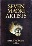 Seven Maori Artists by Nicholas Darcy and Keri Kaa