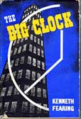 The Big Clock by Fearing Kenneth