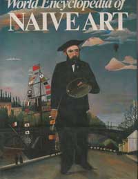 World Encyclopedia of Naive Art by BihLJI-MERIN OTO AND NEBOJSA0BATO TOMASEVIC