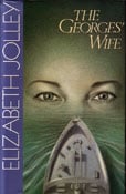 The Georges' Wife by Jolley Elizabeth