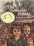 The Seventh Pebble by Spence Eleanor