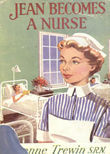 Jean Becomes A Nurse by Trewin Yvonne