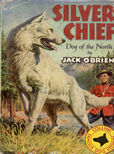 Silver Chief by OBrien Jack