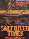 Salt River Times by Mayne William