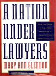 A Nation Under Lawyers by Glendon Mary Ann