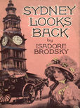 Sydney Looks Back by Brodsky Isadore