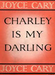 Charley Is My Darling by Cary Joyce