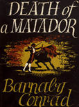 Death Of A Matador by Conrad Barnaby