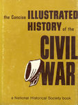 Concise Illustrated History Civil War by Robertson James