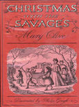 Christmas With Savages by Clive Mary