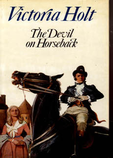 The Devil On Horseback by Holt Victoria