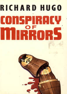 A Conspiracy Of Mirrors by Hugo Richard