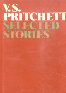 Selected Stories Pritchett by Pritchett V S