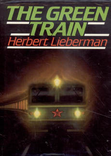The Green Train by Lieberman Herbert