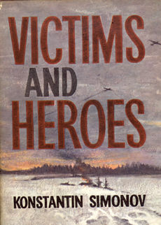 Victims And Heroes by Simonov Konstantin
