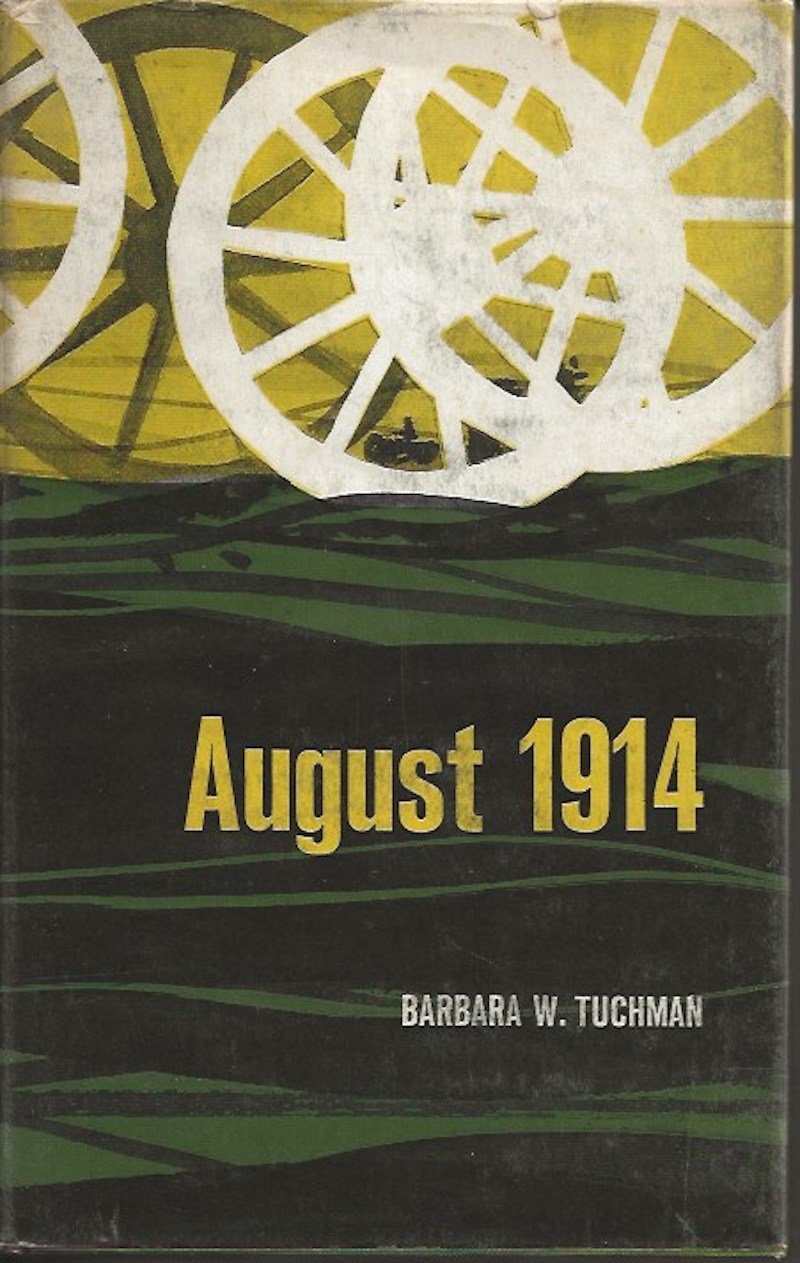 August 1914 by Tuchman, Barbara W.