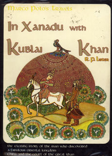In Xanadu With Kublai Khan by Lister R p