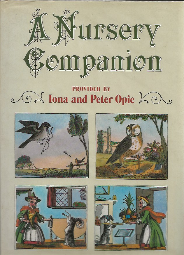 A Nursery Companion by Opie, Iona and Peter provide