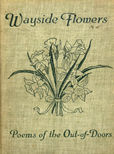 Wayside Flowers Poems Of The Out Of Doors by turpin Edna selects and introduces
