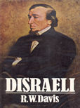 Disraeli by Davis R W
