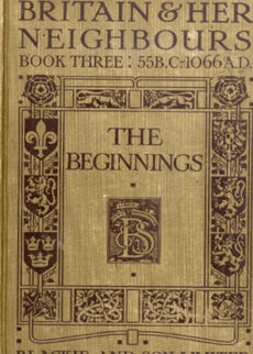 The Beginnings 55 Bc - 1066 Ad by 
