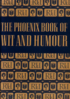 The Phoenix Book Of Wit And Humour by Barsley Michael edits