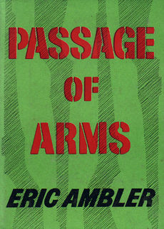 Passage Of Arms by Ambler Eric