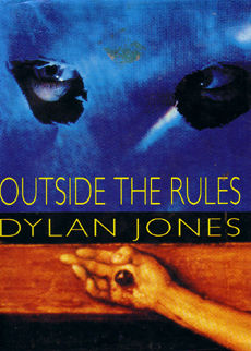 Outside The Rules by Jones Dylan