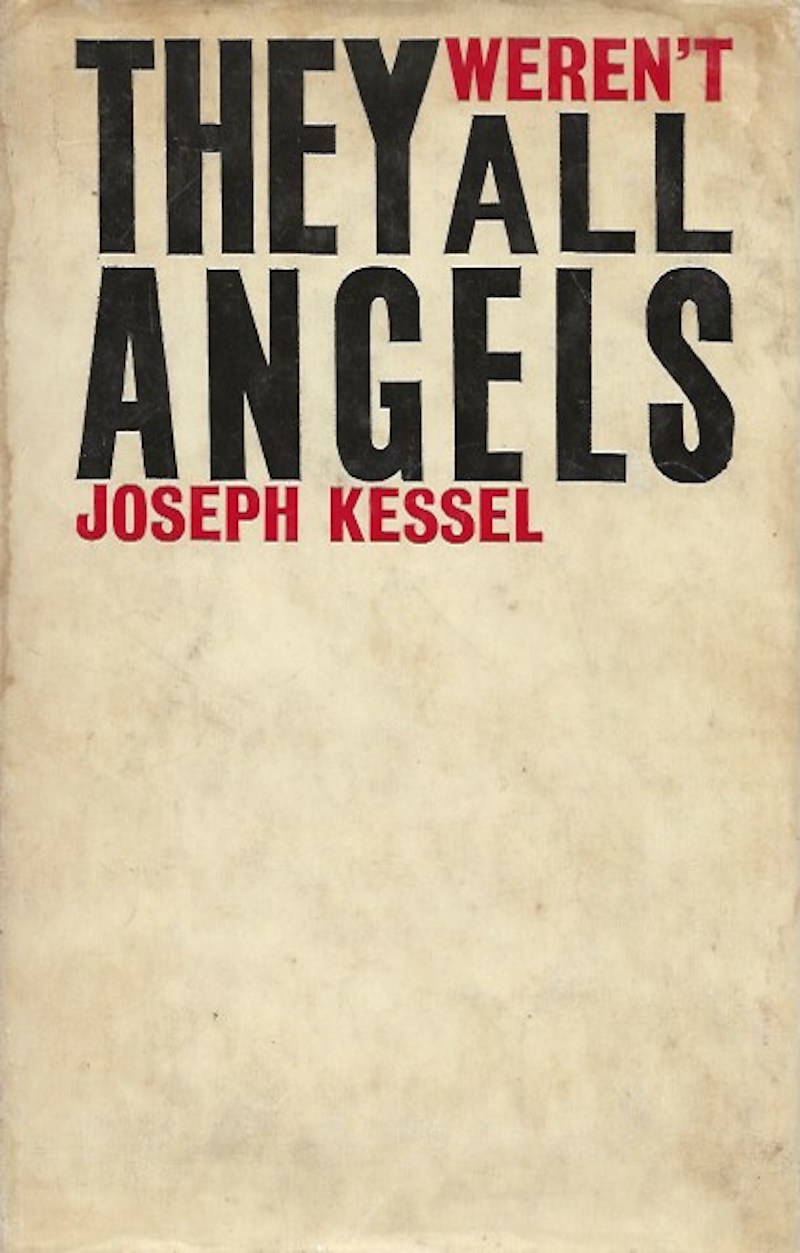 They Weren't All Angels by Kessel, Joseph