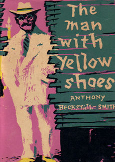 The Man With Yellow Shoes by Heckstall Smith Anthony