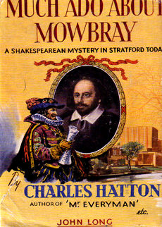 Much Ado About Mowbray by Hatton Charles