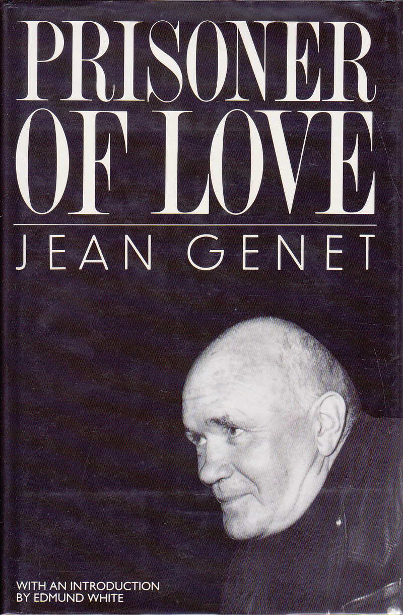 Prisoner Of Love by Genet, Jean