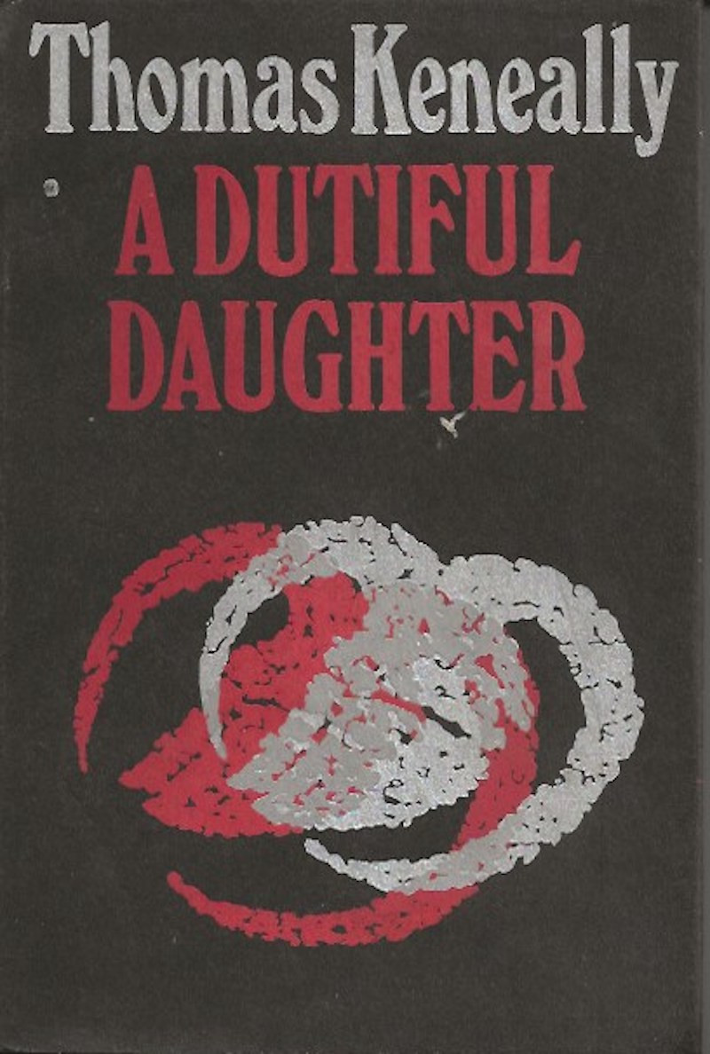 A Dutiful Daughter by Keneally, Thomas