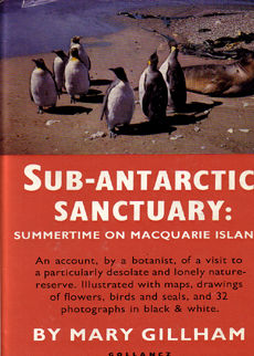 Sub Antarctic Sanctuary by Gillham Mary