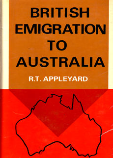 British Emigration To Australia by Appleyard R T