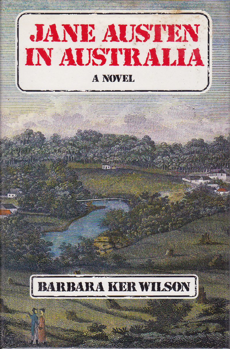 Jane Austen in Australia by Wilson, Barbara Ker