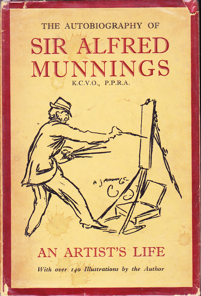 An Artist's Life by Munnings, Sir Alfred