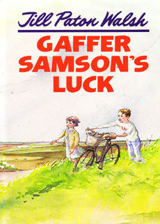 Gaffer Samsons Luck by Walsh Jill Paton