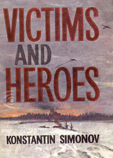 Victims And Heroes by Simonov Konstantin