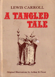 A Tangled Tale by Carroll Lewis