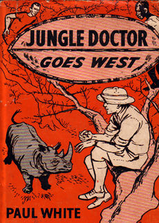 Jungle Doctor Goes West by White paul