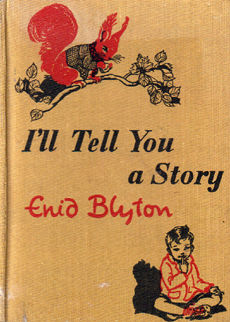 Ill Tell You A Story by Blyton Enid