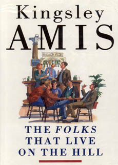 The Folks That Live On The Hill by Amis Kingsley